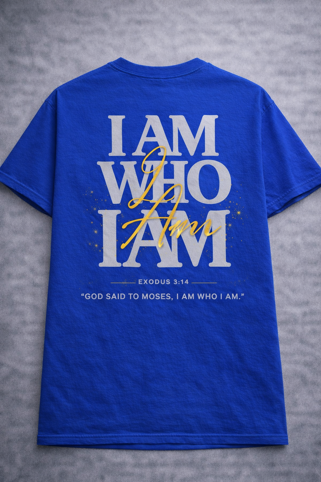 I Am Who I Am T-Shirt