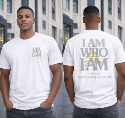 I Am Who I Am T-Shirt